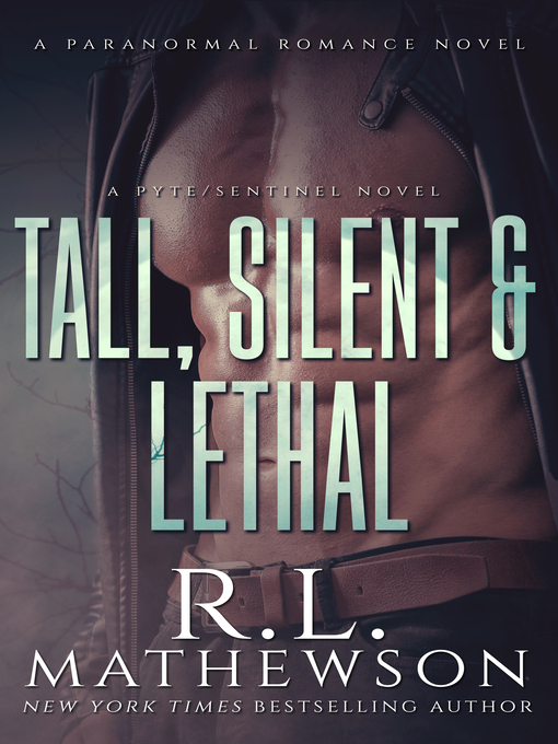 Title details for Tall, Silent and Lethal by R.L. Mathewson - Available